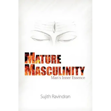 Mature Masculinity: Man's Inner Essence