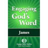 Engaging God's Word: James