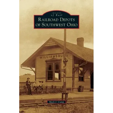 Railroad Depots of Southwest Ohio