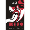 Kijo: Japan's Most Notorious Female Criminals: Volume One
