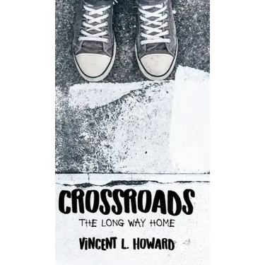 Crossroads: The Long Way Home