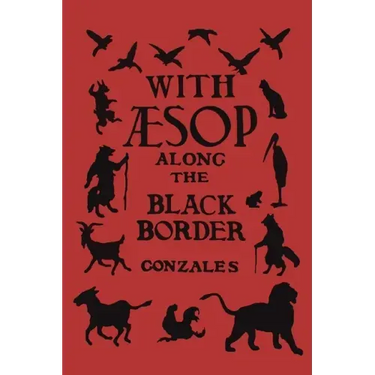 With Aesop Along the Black Border