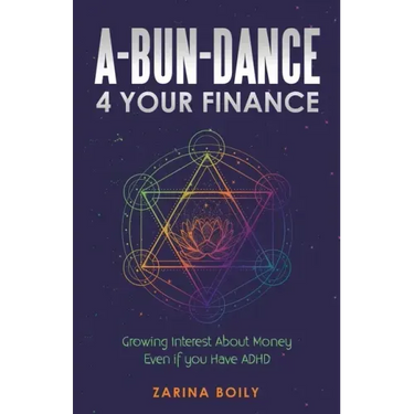 A-Bun-Dance 4 Your Finance: Growing Interest About Money Even If You Have Adhd