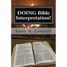 Doing Bible Interpretation!: Making the Bible Come Alive for Yourself and Your People