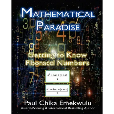Mathematical Paradise: Getting to Know Fibonacci Numbers
