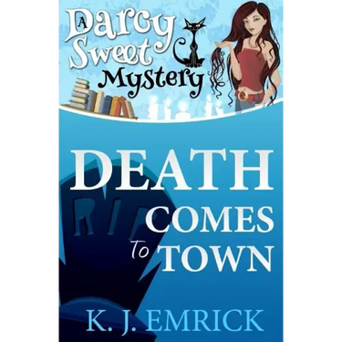 Death Comes To Town (Second Edition)