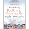Evaluating Public and Community Health Programs