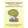 Parkinson's Disease Dopamine Metabolism, Applied Biochemistry and Nutrition