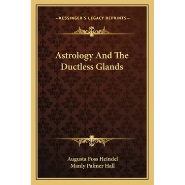 Astrology and the Ductless Glands