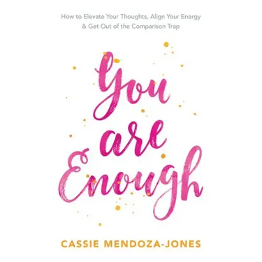 You Are Enough