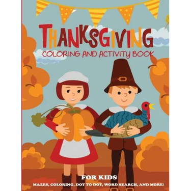 Thanksgiving Coloring Book and Activity Book for Kids