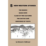 5 New Western Stories