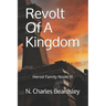 Revolt Of A Kingdom: Herod Family Novel III