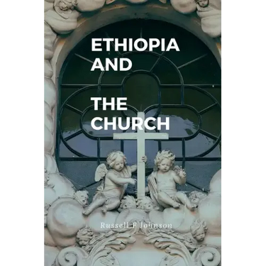 Ethiopian And The church: The Ethiopian church history
