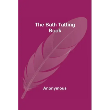 The Bath Tatting Book