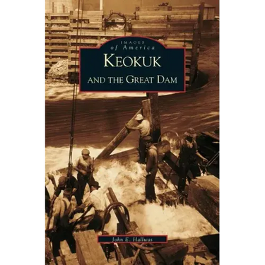 Keokuk and the Great Dam