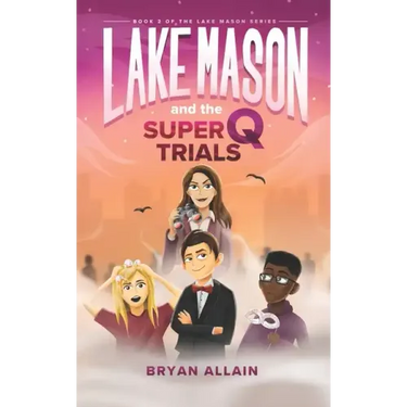 Lake Mason and the Super Q Trials