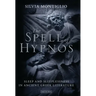 The Spell of Hypnos: Sleep and Sleeplessness in Ancient Greek Literature