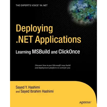 Deploying .Net Applications: Learning Msbuild and Clickonce