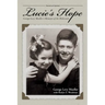 Lucie's Hope: George Levy Mueller's Memoirs of the Holocaust