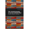 The Autobiography of an Ex-Colored Man