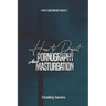 How to Defeat Pornography and Masturbation