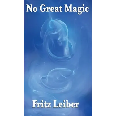 No Great Magic