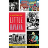 A History of Little Havana
