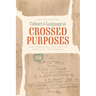 Culture and Language at Crossed Purposes: The Unsettled Records of American Settlement