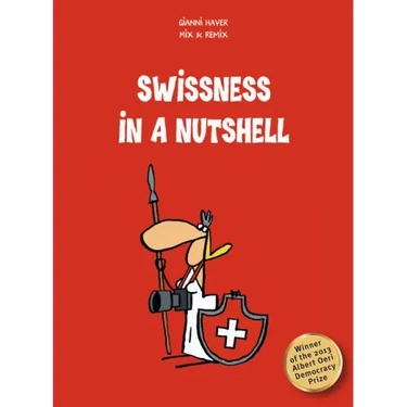 Swissness in a Nutshell