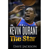 Kevin Durant: Kevin Durant: The Star. Easy to read children sports book with great graphic. All you need to know about Kevin Durant,