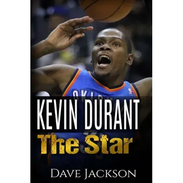 Kevin Durant: Kevin Durant: The Star. Easy to read children sports book with great graphic. All you need to know about Kevin Durant,