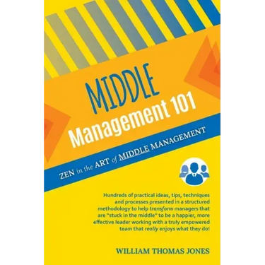 Middle Management 101: Zen in the Art of Middle Management