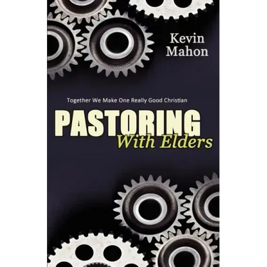 Pastoring with Elders