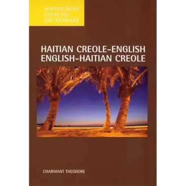 Haitian Creole-English/English-Haitian Creole Concise Dictionary