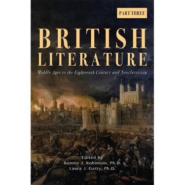 British Literature: Middle Ages to the Eighteenth Century and Neoclassicism - Part 3