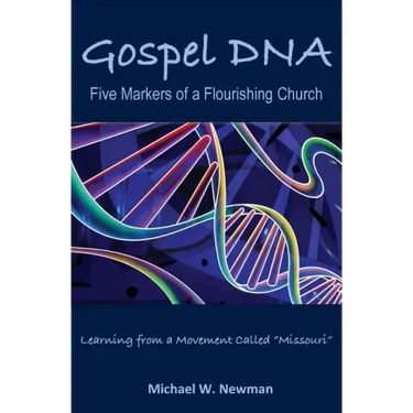 Gospel DNA: Five Markers of a Flourishing Church