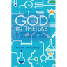 God in the Lab: How Science Enhances Faith