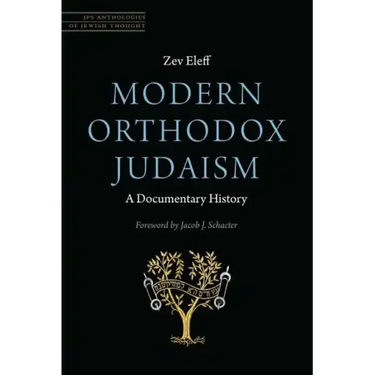 Modern Orthodox Judaism: A Documentary History