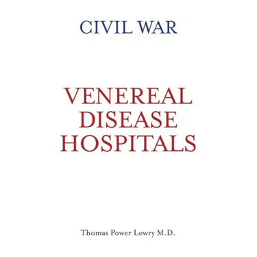 Civil War Venereal Disease Hospitals