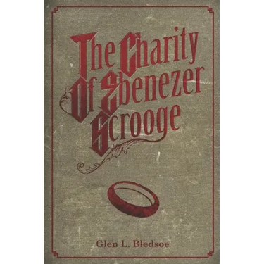 The Charity of Ebenezer Scrooge: A Christmas Carol II