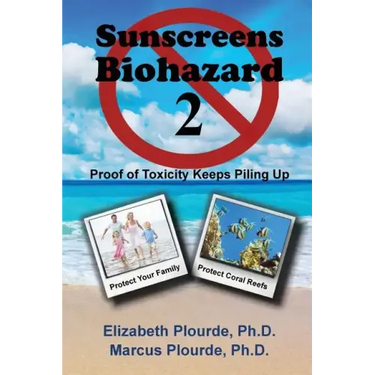 Sunscreens - Biohazard 2: Proof of Toxicity Keeps Piling Up