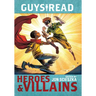 Guys Read: Heroes & Villains
