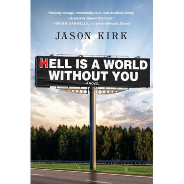 Hell Is a World Without You