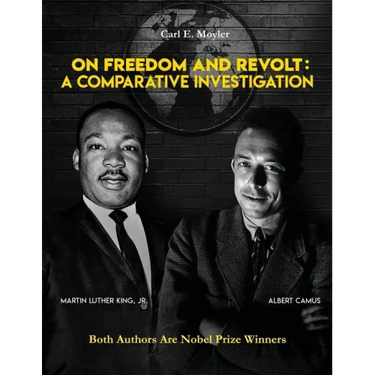 On Freedom and Revolt: A Comparative Investigation