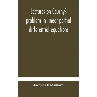 Lectures on Cauchy's problem in linear partial differential equations