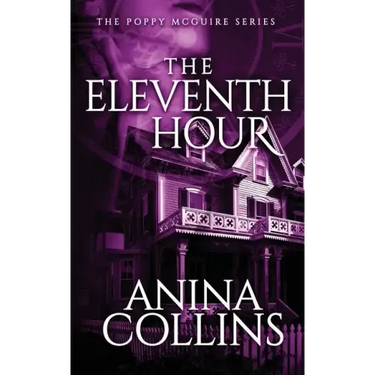 The Eleventh Hour: Poppy McGuire Mysteries #1