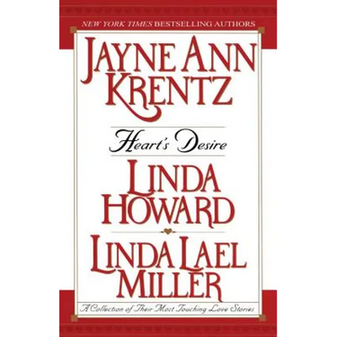 Heart's Desire: A Collection of Their Most Touching Love Stories