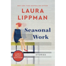 Seasonal Work: Stories