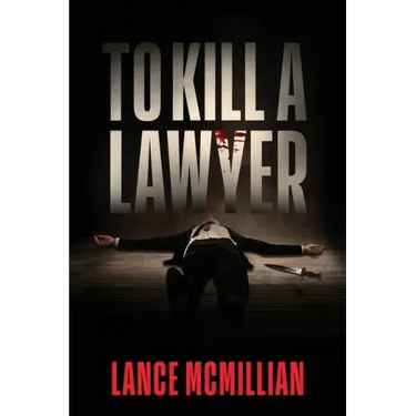 To Kill A Lawyer